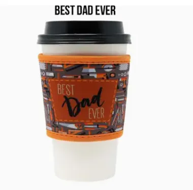 Best Dad Ever Hot Drink Sleeve