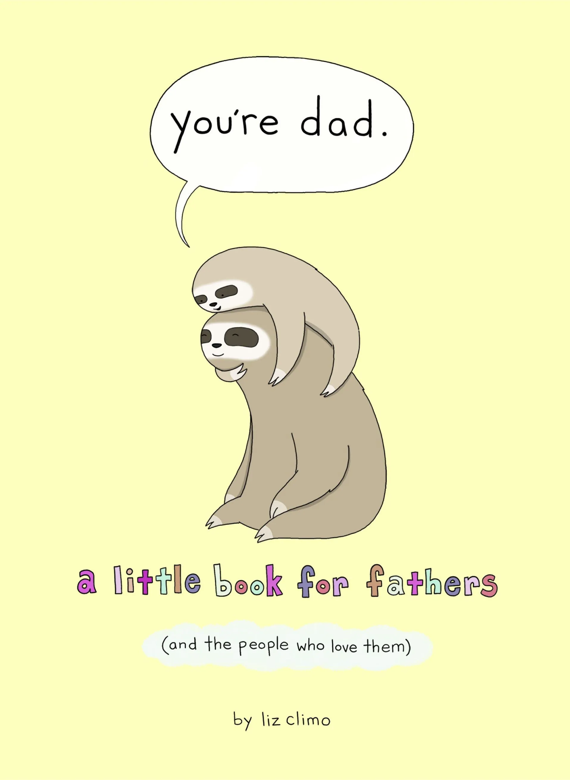 Book - You're A Dad: A Little Book Of Fathers