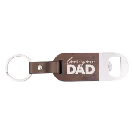 Bottle opener  Love You Dad