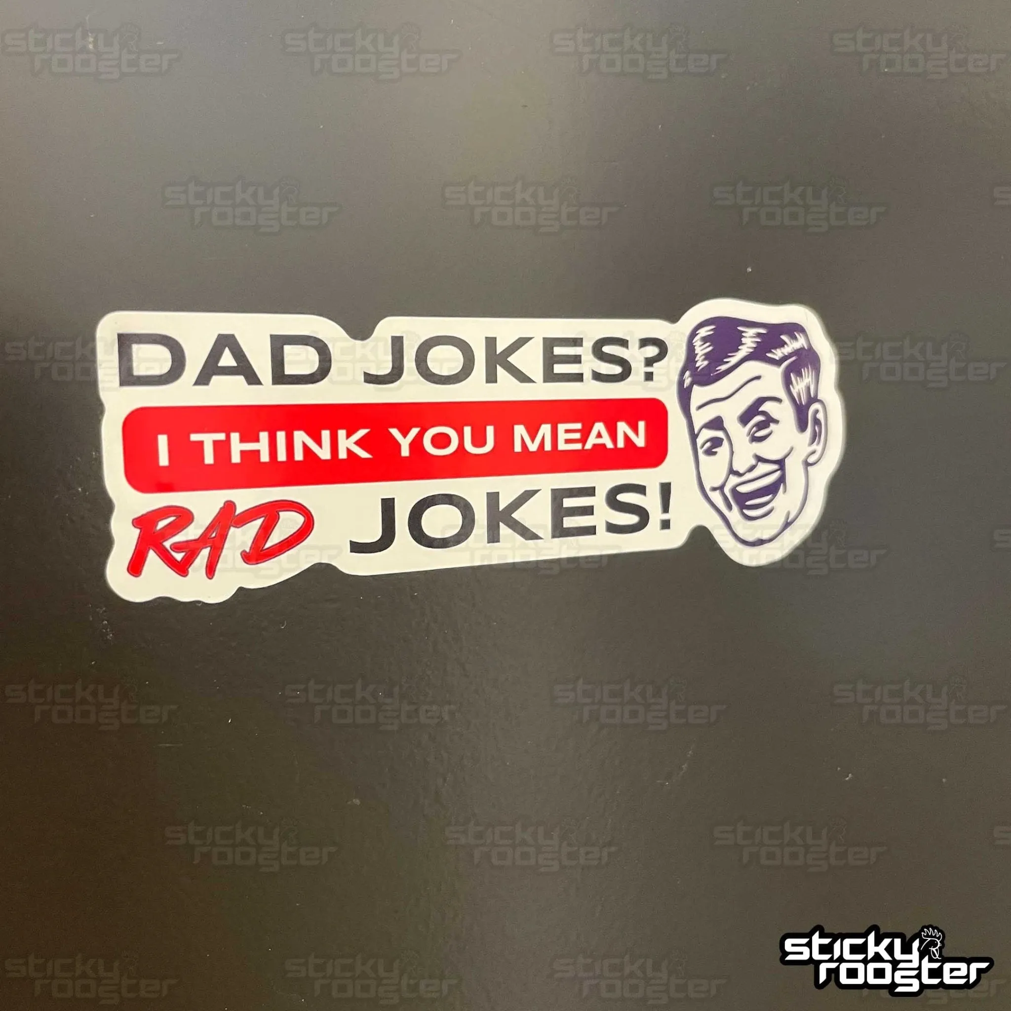 Dad Jokes? I think you mean Rad Jokes! sticker