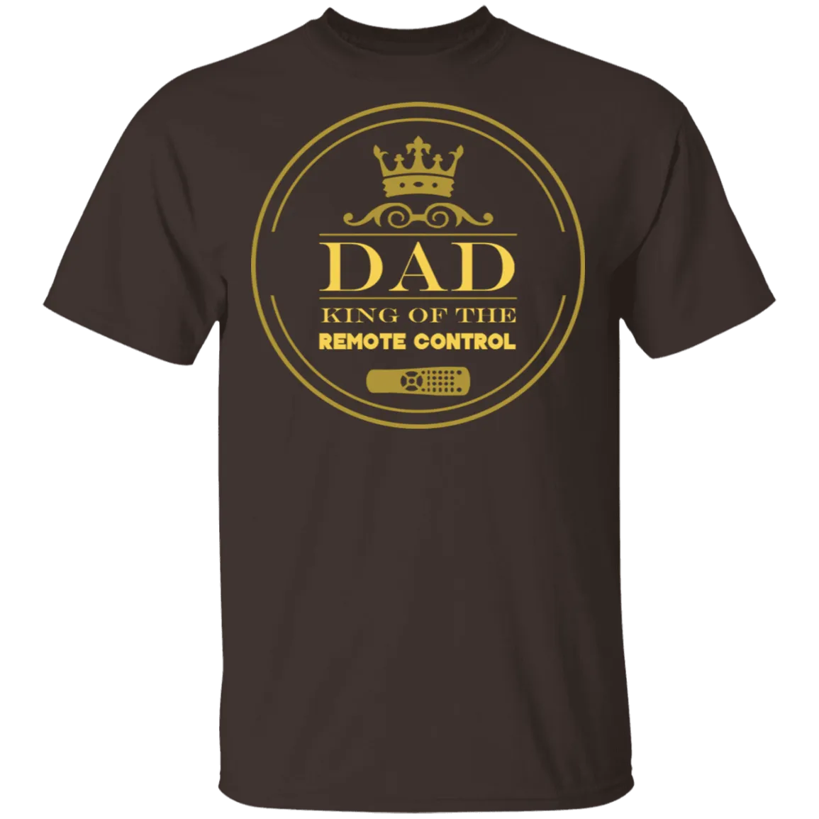 Dad King Of Remote T-Shirt