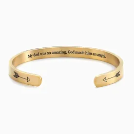 Dad So Amazing, God Made Him An Angel Personalizable Cuff Bracelet