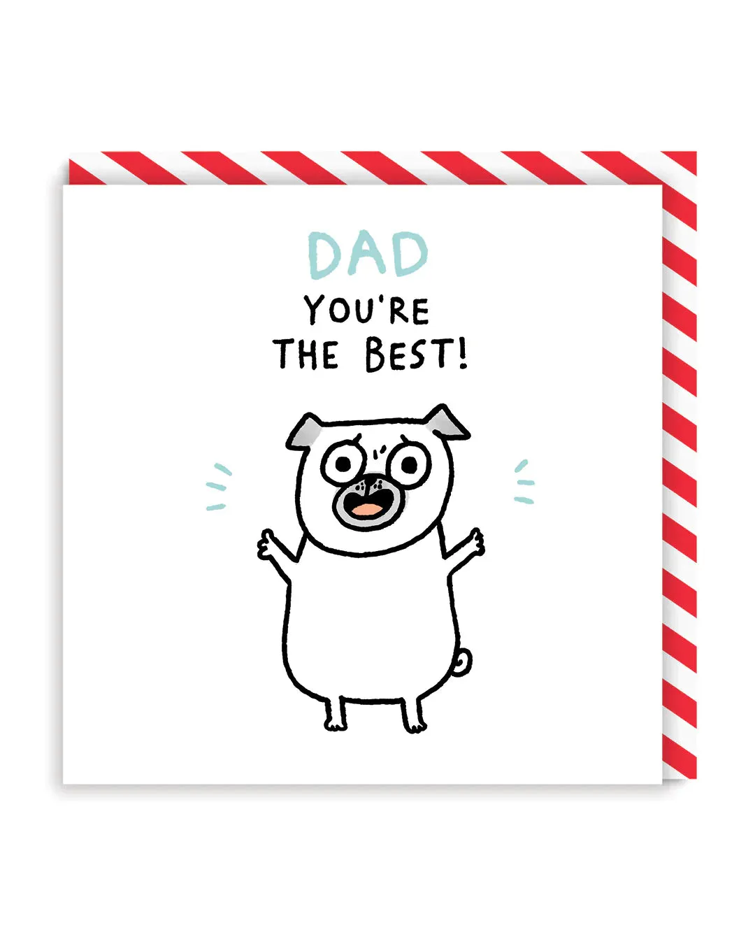 Dad You're The Best! Pug Greeting Card