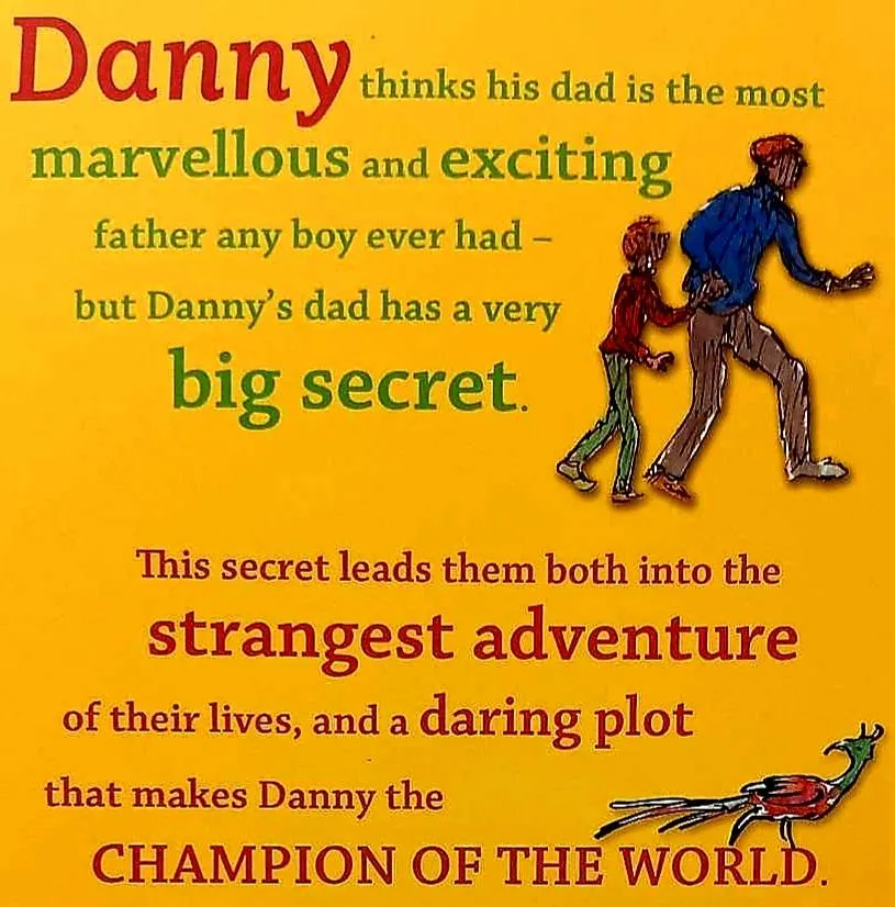 DANNY THE CHAMPION OF THE WORLD - Roald Dahl