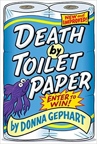 Death by Toilet Paper by Donna Gephart