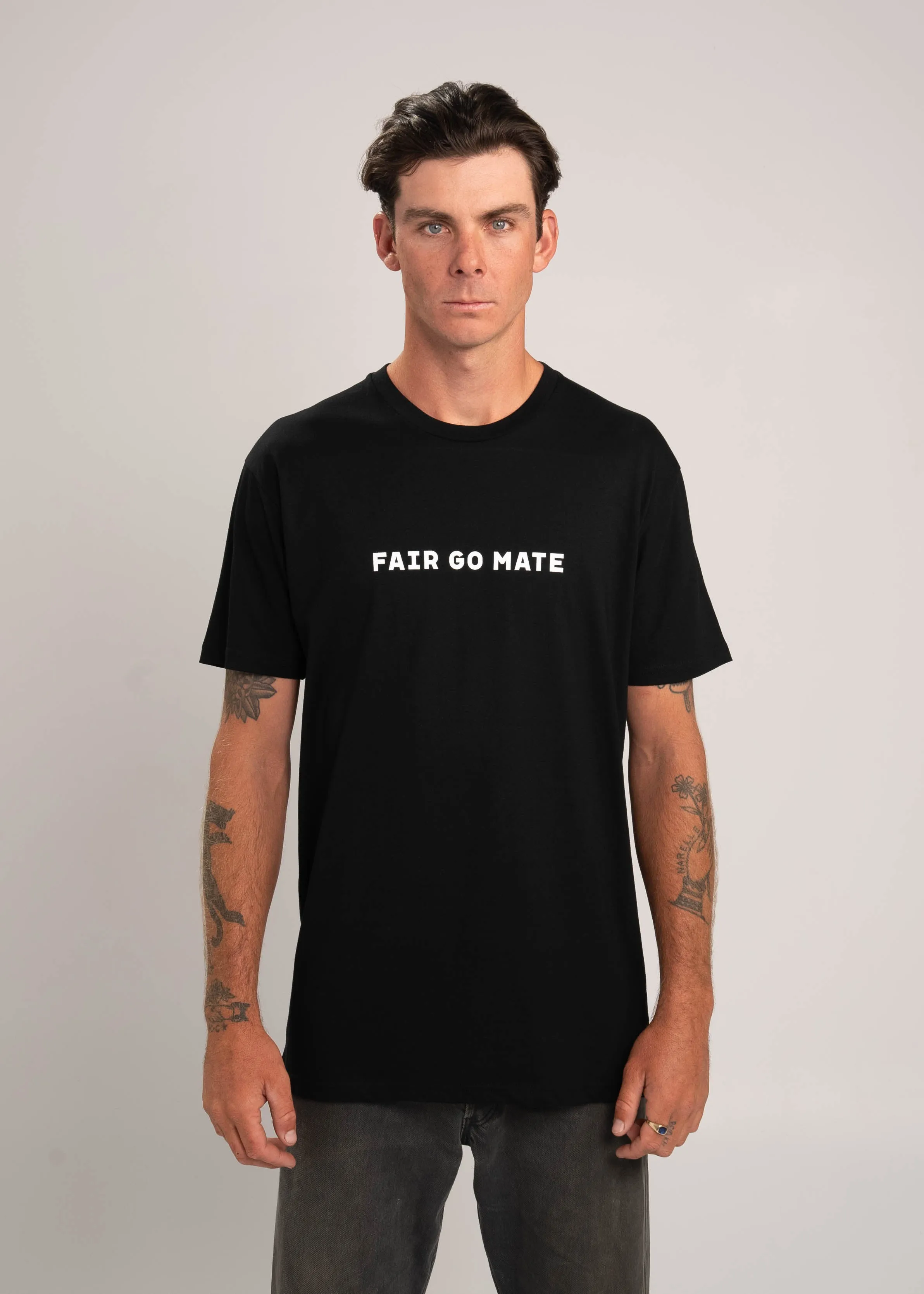 Fair Go Mate T-Shirt