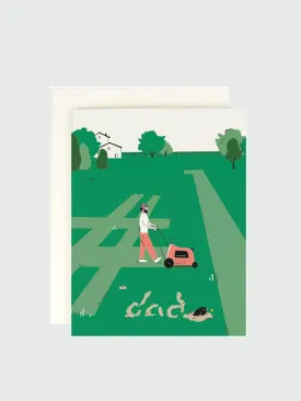 Greeting Card - #1 Dad Mowing