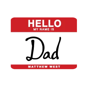 Hello My Name Is Dad Magnet