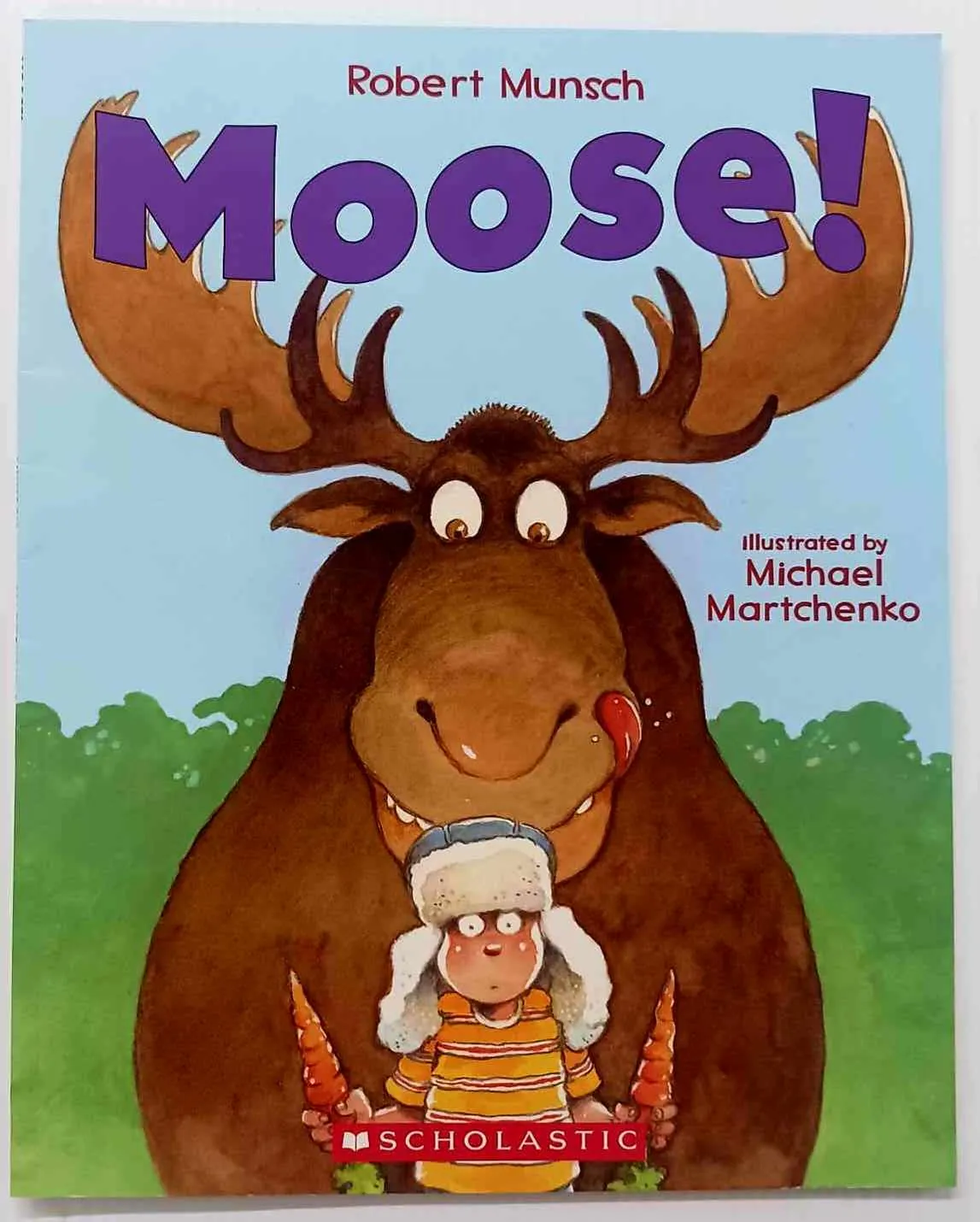 MOOSE! - Robert Munsch