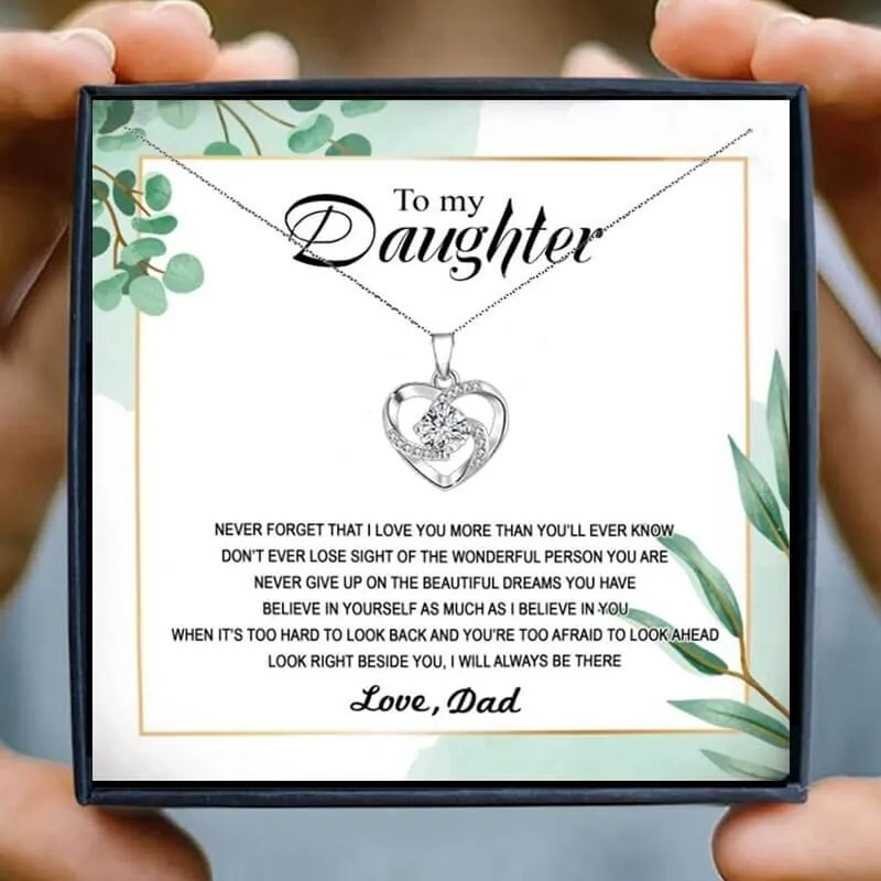 My Daughter - Love You Forever - Dad - Different Designs