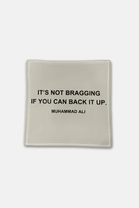 "Bragging" Tray