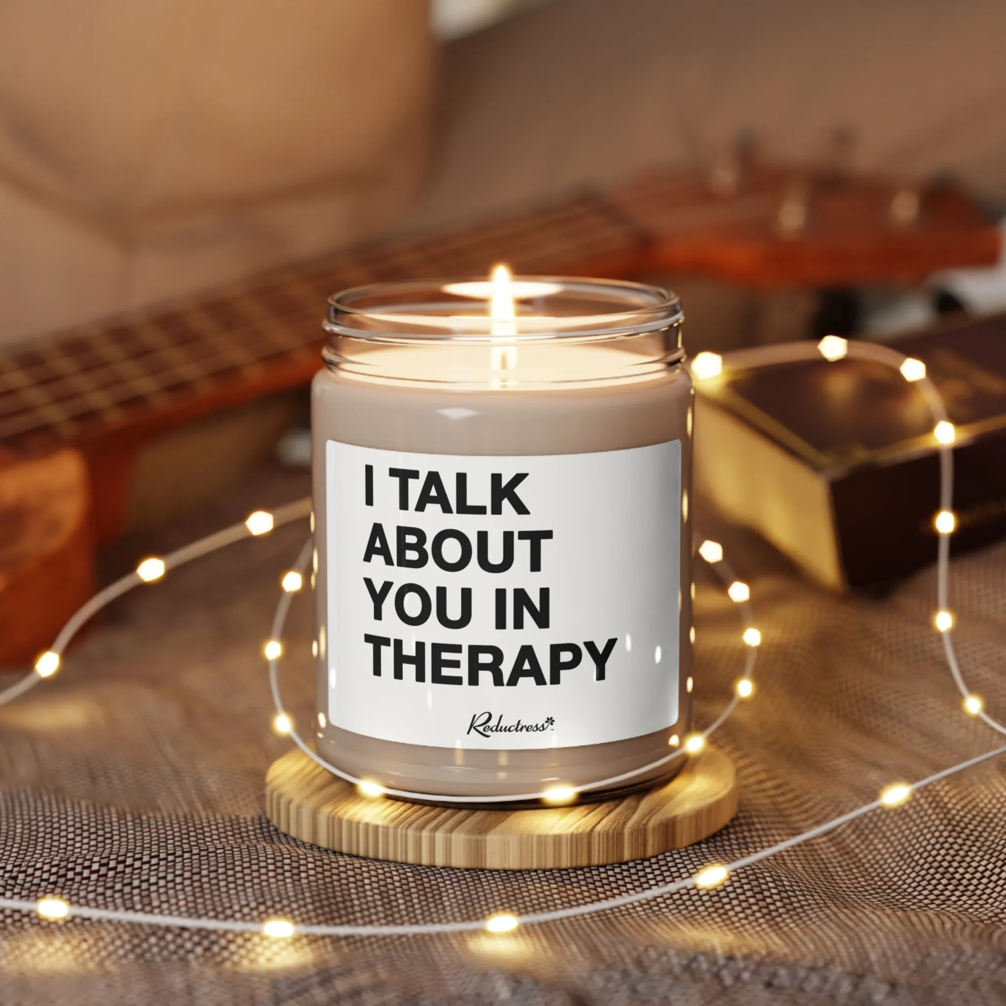 "I Talk About You In Therapy" 9oz Soy Candle