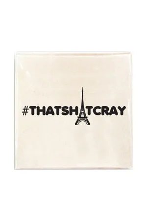 "THAT SHIT CRAY" Tray