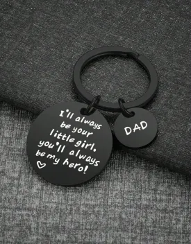 Round "I'll Always Be Your Little Girl" Keychain with Dad Pendant