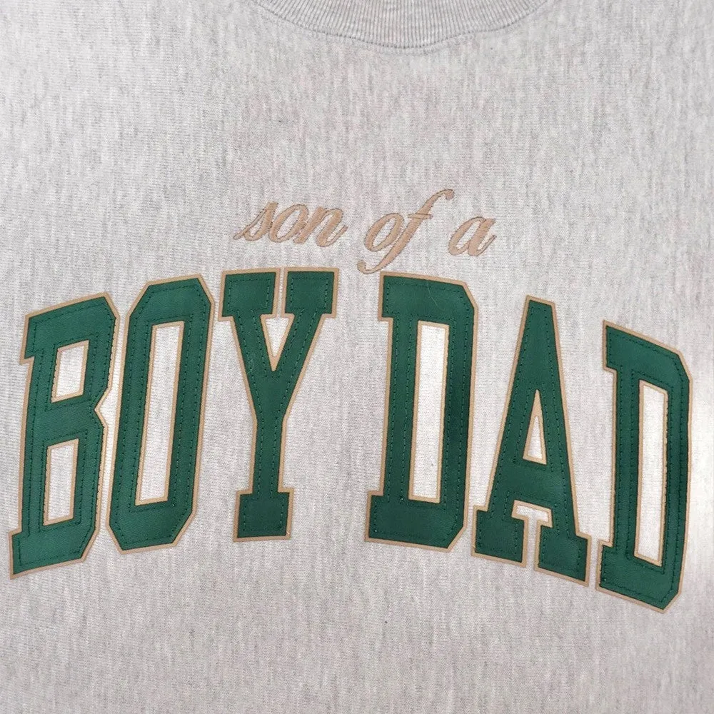 Son Of A Boy Dad Applique Crewneck