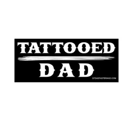 Tattooed Dad Vinyl Sticker 6" x 3"